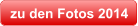 zu den Fotos 2014
