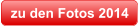 zu den Fotos 2014
