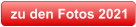 zu den Fotos 2021