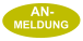 AN- MELDUNG
