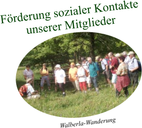 Walberla-Wanderung Förderung sozialer Kontakte unserer Mitglieder